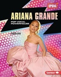Cover: Ariana Grande - Lerner Publishing Group