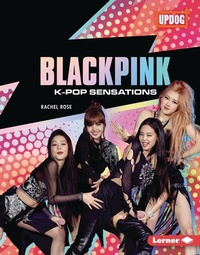 Enlarge image Cover: BLACKPINK - Lerner Publishing Group
