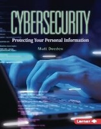Enlarge image Cover: Cybersecurity - Lerner Publishing Group