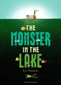 Abbildung von: The Monster in the Lake - Gecko Press