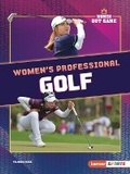 Cover: Women's Professional Golf - Lerner Publishing Group