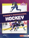 Cover: Women's Professional Hockey - Lerner Publishing Group