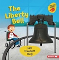 Cover: The Liberty Bell - Lerner Publishing Group