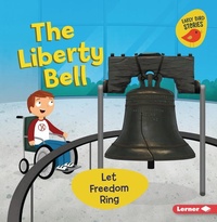 Enlarge image Cover: The Liberty Bell - Lerner Publishing Group