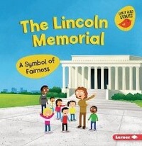 Enlarge image Cover: The Lincoln Memorial - Lerner Publishing Group