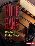 Cover: Book Bans - Lerner Publishing Group