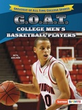 Cover: G.O.A.T. College Men's Basketball Players - Lerner Publishing Group