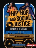 Cover: Hip-Hop and Social Justice - Lerner Publishing Group