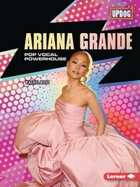 Enlarge image Cover: Ariana Grande - Lerner Publishing Group