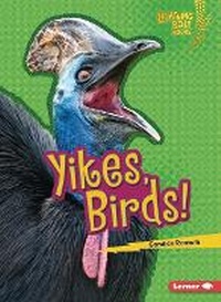 Enlarge image Cover: Yikes, Birds! - Lerner Publishing Group