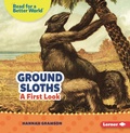Cover: Ground Sloths - Lerner Publishing Group