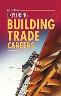 Enlarge image Cover: Exploring Building Trade Careers - Lerner Publishing Group