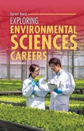 Cover: Exploring Environmental Sciences Careers - Lerner Publishing Group