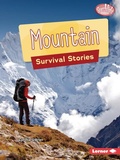 Cover: Mountain Survival Stories - Lerner Publishing Group