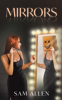 Enlarge image Cover: Mirrors - Austin Macauley Publishers LLC