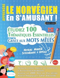 Abbildung von: Apprendre Le Norvegien En s'Amusant - Niveau Avance - LINGUAS CLASSICS