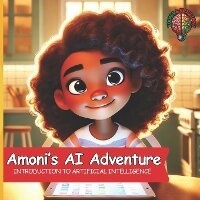 Abbildung von: Amoni's AI Adventure - Young & Brilliant