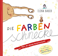 Abbildung von: Die Farbenschnecke - Elena Bauer