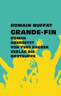 Cover: Grande-Fin - brotsuppe