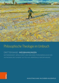 Abbildung von: Philosophische Theologie im Umbruch - Böhlau Wien