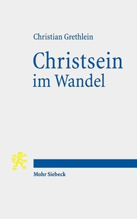 Abbildung von: Christsein im Wandel - Mohr Siebeck