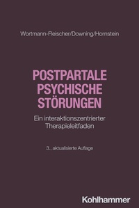 Abbildung von: Postpartale psychische Störungen - Kohlhammer