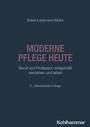 Cover: Moderne Pflege heute - Kohlhammer