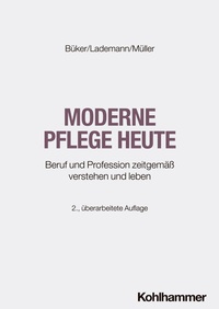 Abbildung von: Moderne Pflege heute - Kohlhammer