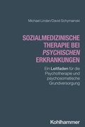 Cover: Sozialmedizinische Therapie bei psychischen Erkrankungen - Kohlhammer