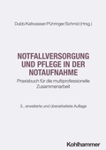 Cover: Notfallversorgung und Pflege in der Notaufnahme - Kohlhammer