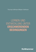 Cover: Lernen und Entwicklung unter erschwerenden Bedingungen - Kohlhammer