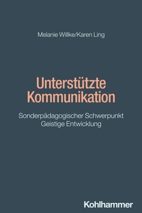 Abbildung von: Unterstützte Kommunikation - Kohlhammer