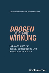 Abbildung von: Drogen und ihre Wirkung - Kohlhammer