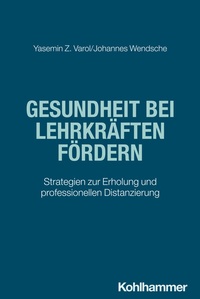 Abbildung von: Gesundheit bei Lehrkräften fördern - Kohlhammer