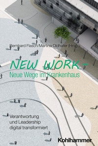 Abbildung von: New Work - Neue Wege im Krankenhaus - Kohlhammer