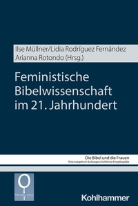 Abbildung von: Feministische Bibelwissenschaft im 21. Jahrhundert - Kohlhammer