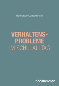 Abbildung von: Verhaltensprobleme im Schulalltag - Kohlhammer