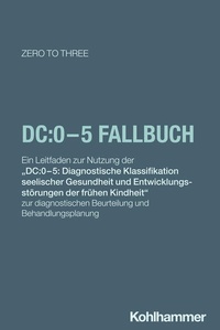 Abbildung von: DC:0-5 Fallbuch - Kohlhammer