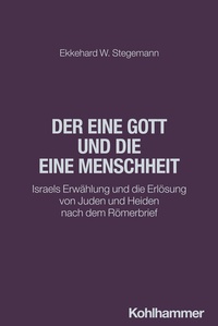 Abbildung von: Der eine Gott und die eine Menschheit - Kohlhammer