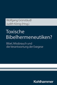 Abbildung von: Toxische Bibelhermeneutiken? - Kohlhammer