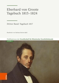 Abbildung von: Eberhard von Groote: Tagebuch 1815-1824 - Böhlau