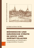 Cover: B&ouml;hmische und m&auml;hrische St&auml;dte im Hoch- und Sp&auml;tmittelalter - B&ouml;hlau