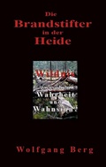 Cover: Die Brandstifter in der Heide - tredition