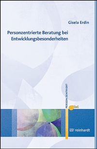 Abbildung von: Personzentrierte Beratung bei Entwicklungsbesonderheiten - Ernst Reinhardt Verlag