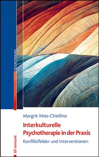 Abbildung von: Interkulturelle Psychotherapie in der Praxis - Ernst Reinhardt Verlag