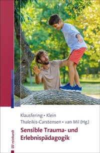 Abbildung von: Sensible Trauma- und Erlebnispädagogik - Ernst Reinhardt Verlag