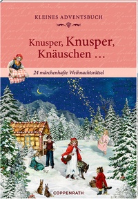 Abbildung von: Adventskalenderbuch mit Türchen - Knusper, knusper, knäuschen ... - Coppenrath