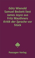 Cover: Samuel Beckett liest James Joyce aus Fritz Mauthners "Kritik der Sprache" vor - Passagen
