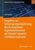 Cover: Vorgehen zur Schwingungsreduzierung durch anpassbare Impedanzelemente am Beispiel varianter Leichtbaustrukturen - Springer Vieweg