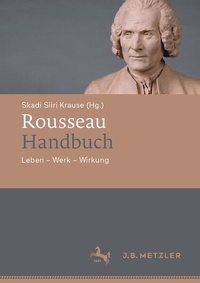 Enlarge image Cover: Rousseau-Handbuch - J.B. Metzler